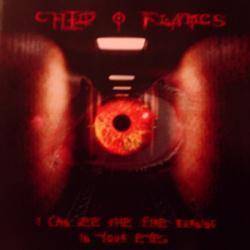 Child O' Flames : I Can See the Fire Burning in your Eyes